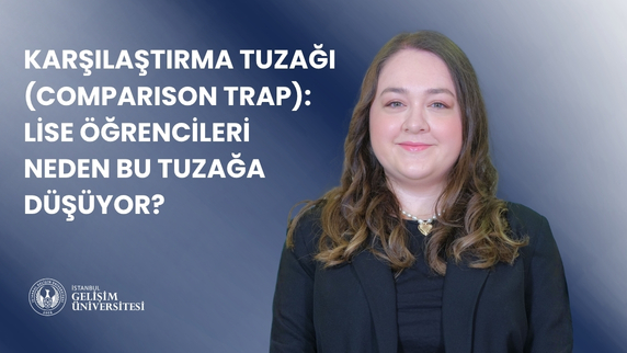Karşılaştırma Tuzağı (Comparison Trap): Lise Öğrencileri Neden Bu Tuzağa Düşüyor?